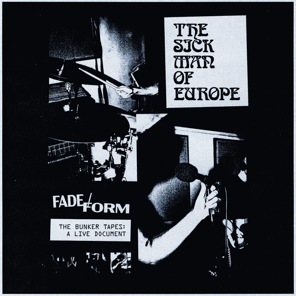 Fade/Form (The Bunker Tapes)